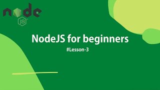 NodeJS: Web development for beginners Lesson-3: #URL