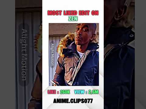 LES EDIT LE OLUS LIKER DE ZEN #edit #drole #humour #alightmotion #snap