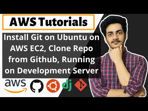 Install Git on Ubuntu on AWS EC2 | Clone Repositories from Github | Running on Development Server