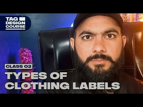 Types of Clothing Labels or Clothing Tags |  Class 2 | Clothing Label Design Course | Urdu/Hindi