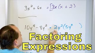 Factoring Polynomials & Expressions - [7-3-13]