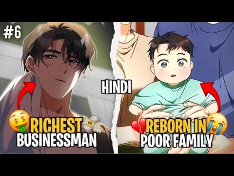 [6] Richest CEO Reborn As a Poor Child | Manhwa Explained In Hindi