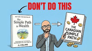 The Simple Path to Wealth Has a MASSIVE Canadian Problem