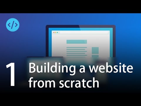 Building a website from scratch