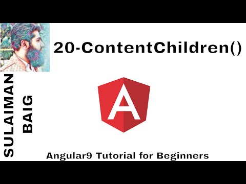 Angular 9 Tutorial for Beginners. 20 - ContentChildren() | SULAIMAN BAIG