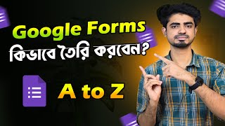 Google Forms Bangla Tutorial | How to create Google form | Google Forms full tutorial