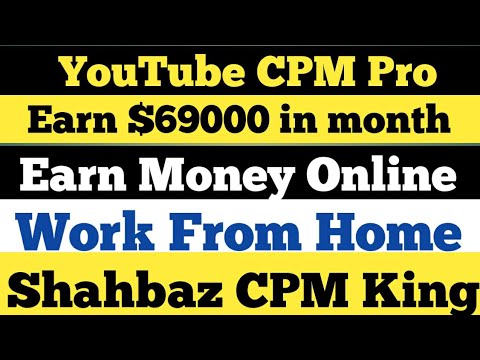 Shahbaz YT King | YouTube CPM Pro Class | Earn $69000 from a channel in just one month