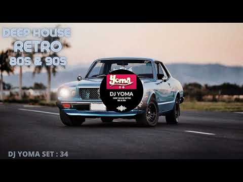 Deep House Remixes Of 80’s 90’s RETRO HITS SET : 34