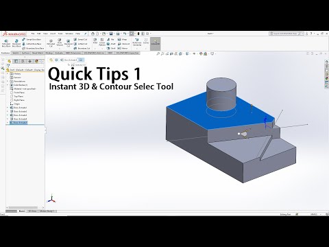 Solidworks Quick Tips 01 -  Instant 3D & Contour Selec Tool