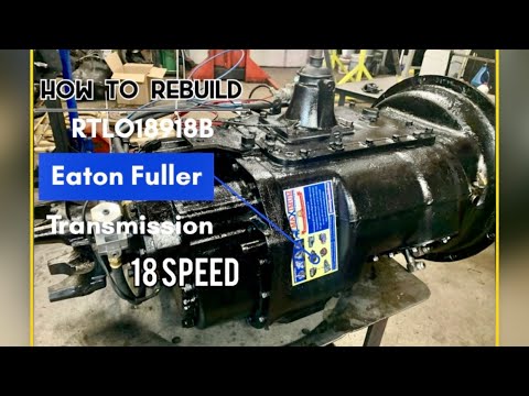 How to rebuild 18 speed transmission Eaton fuller RTLO18918B PART 1 (main case)