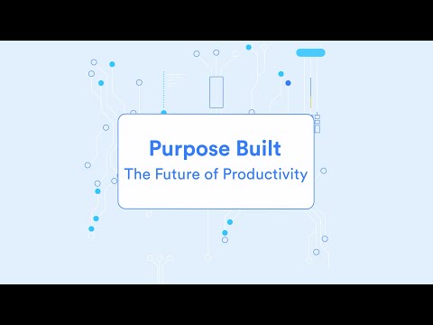 Purpose Built: The Future of Productivity