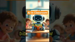 ‎AI in Classrooms?! 🤖📚 The Future of Learning Explained in 30s!#Shorts#ai#didyouknow‎