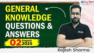 General Knowledge Questions & Answers | ( 02 August , 2025 ) | CLAT 2026 | Clat Prep