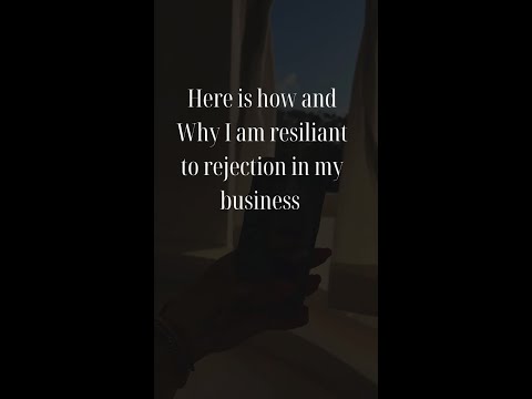 Heres How I am resilient to sales rejection