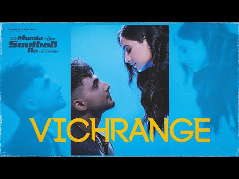 Vichrange (Official Video) Raj Ranjodh | Munda Southall Da | Armaan Bedil | Punjabi Movie 2023