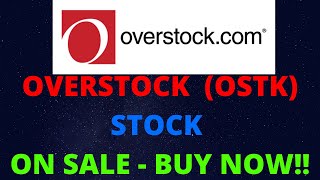 Overstock (#OSTK) Stock On A Huge Sale - Buy Now?