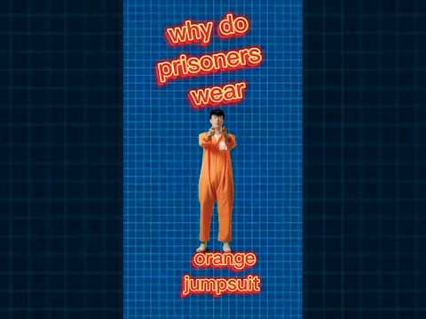 why prisoners wear orange jumpsuit #amazingfacts #viral #interestingfacts