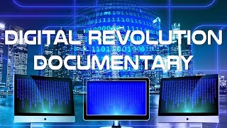 Digital Revolution Documentary