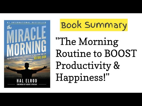 Transform Your Life with The Miracle Morning by Hal Elrod | Book Summary