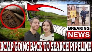 🛑SHOCKING UPDATE ON JACK AND LILLY SULLIVAN  🛑RCMP TO SEARCH THE PIPELINE AFTER HUGE CLUE FOUND🛑