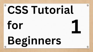 CSS Tutorials For Beginners: An Introduction to Cascading Style Sheets