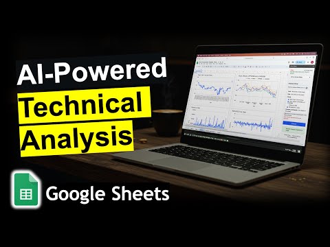 AI-Powered Technical Analysis in Google Sheets (with ChatGPT models)