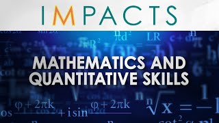 CORE IMPACTS   - Mathematics and Quantitative Skills