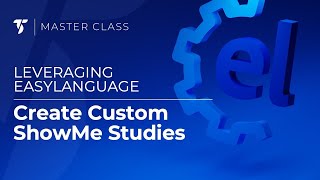Create Custom Show Me Studies Using EasyLanguage