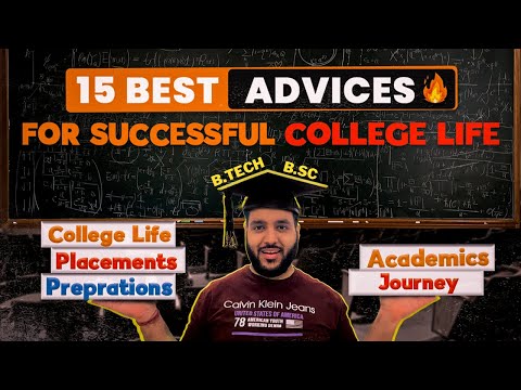 15 Best advice for B.Tech/B.Sc college years🔥 - Must Watch | College Life | Academics | Placements