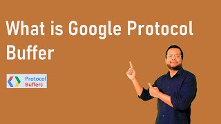 What is Google Protocol Buffer