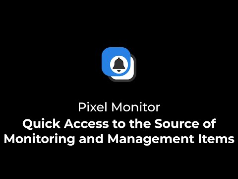 Quick access to the source of monitoring and management items