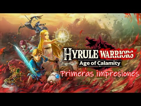 Hyrule Warriors Age of Calamity | Primeras Impresiones