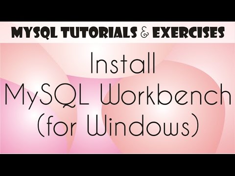 02 MySQL Tutorial for Beginners: Install MySQL Workbench (for Windows)