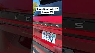 Love It or Hate It? Lexus TX