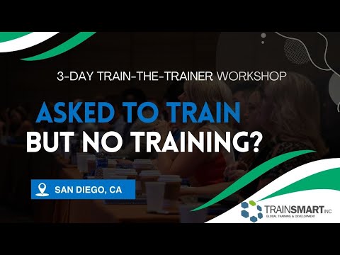TrainSMART Train-the-Trainer Workshop San Diego, CA | November 17–19, 2026
