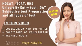 MCAT/ECAT/UHS/Entry test/Subjective GAT l EQUILIBRIUM PhysicsbyRS l MCQ'S l Ch#2 (Part 8)