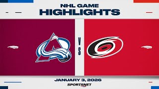 NHL Highlights | Avalanche vs. Hurricanes - January 3, 2026