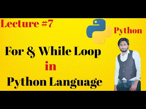 for and while loop in python for | python tutorial for beginner ,lecture#7