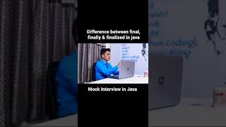 Difference between final, finally & finalized in java? #javainterview #finally #finalized
