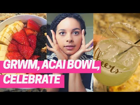 GRWM, ACAI BOWL, BDAY DRIVE-BY, & CINCO DE MAYO | VLOG