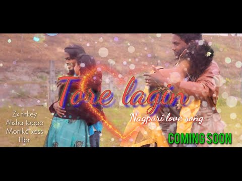 Tore lagin new nagpuri love song coming soon singer zx tirkey & sangeta  by unic crew Entertenment