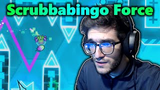 I was FORCED to play this... | Scrubbabingo Force Stream Highlights | Geometry Dash