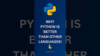 why Python is better than other languages 🐍 #shorts #python #pythonprogramming
