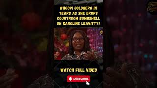 Whoopi Goldberg in TEARS as She Drops Courtroom BOMBSHELL on Karoline Leavitt?! part 2