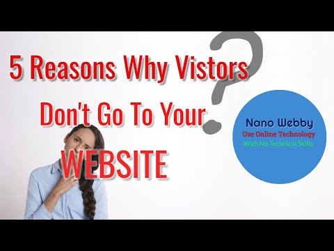 5  Reasons Why Visitors Don't Go To Your Website