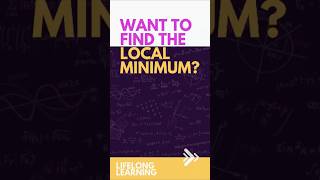Easiest Way to Find a Local Minima! #optimizationtips #multivariable