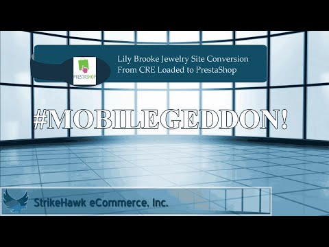 Mobilegeddon E-commerce Migration from CRE Loaded To PrestaShop