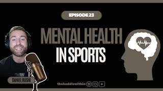 #23 How Sports Influence Mental Health Awareness
