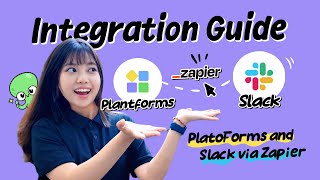Integration Guide: PlatoForms and Slack via Zapier