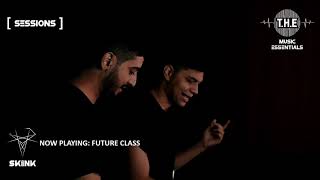 Future Class @ SKINK x The Music Essentials